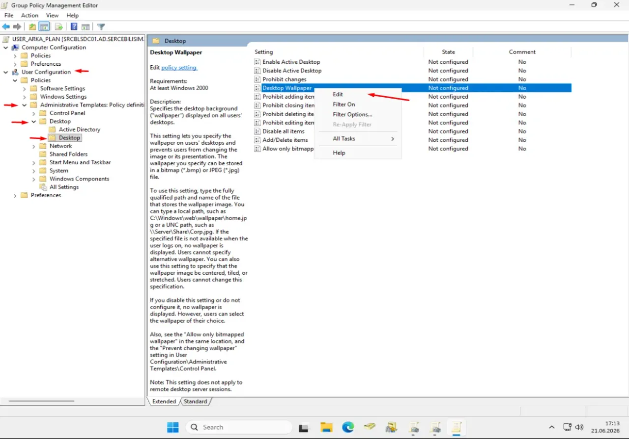 Group Policy Management Editor'de User Configuration, Administrative Templates, Desktop, Desktop yolunda Desktop Wallpaper ayarına sağ tıklanıp Edit seçilmesi.