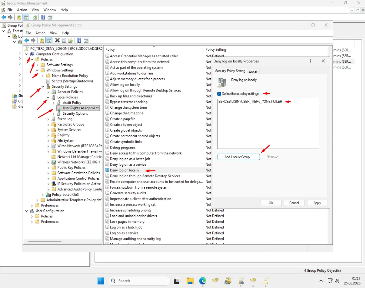 Group Policy Management Editor'de User Rights Assignment altında 'Deny log on locally' özelliklerinde SERCEBILISIM\USER_TIER0_YONETICILER grubunun eklenmiş hali, kırmızı oklarla işaretlenmiş