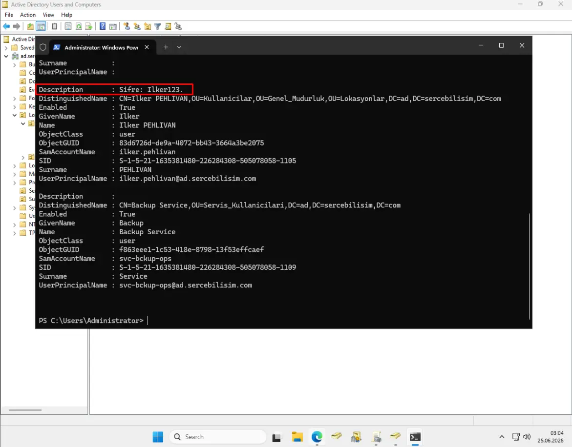 PowerShell'de Get-ADUser çıktısında bir kullanıcının Description özelliğinde düz metin olarak yazılmış bir şifrenin görünmesi