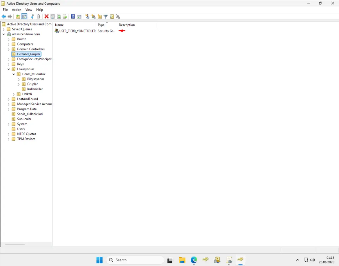 ADUC'ta Evrensel_Gruplar OU'su altında New Object - Group penceresi, grup adı 'USER_TIER0_YONETICILER', Group scope 'Global' ve Group type 'Security' kırmızı okla işaretlenmiş